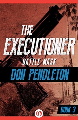 Battle Mask (The Executioner, #3)