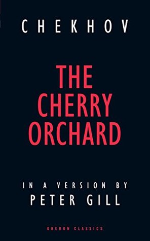 The Cherry Orchard: A Comedy in Four Acts