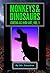 Monkeys & Dinosaurs by Mr. Satanism