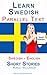 Learn Swedish - Parallel Te...