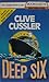 Deep Six (Bookcassette(r) Edition)