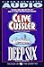 Deep Six (Dirk Pitt Adventure)