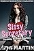 Sissy Secretary: Becoming t...