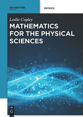 Mathematics for the Physical Sciences (Kindle Edition)