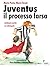Juventus e il processo farsa. Inchiesta verità su Calciopoli (Italian Edition)