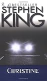 Christine by Stephen King Christine by Stephen King