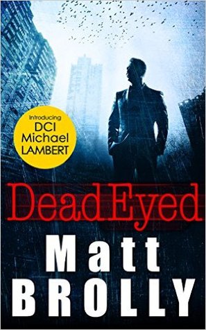 Dead Eyed (DCI Michael Lambert, #1)