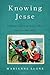 Knowing Jesse by Marianne Leone