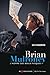 Brian Mulroney - L'homme de...