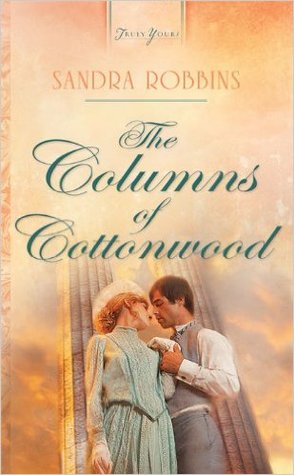 The Columns of Cottonwood (Heartsong Presents, HP #919)