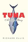 Tuna by Richard   Ellis