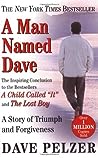 A Man Named Dave by Dave Pelzer