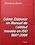 Cómo Elaborar un Manual basado en ISO 9001 by e-duca