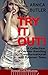 Try It Out!: A Collection of Gender-Bending, Transformational, and Futanari Tales