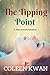 The Tipping Point: A time travel romance