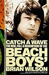 Catch a Wave: The...
