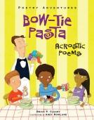 Bow-Tie Pasta: Acrostic Poems (Hardcover)