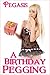 A Birthday Pegging