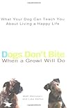 Dogs Don't Bite W...
