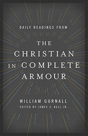 Daily Readings from The Christian in Complete Armour: Daily Readings in Spiritual Warfare