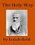 The Holy Way: What It Is, H...