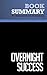 Summary: Overnight Success: Review and Analysis of Trimble's Book