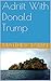 Adrift With Donald Trump