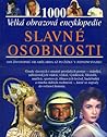 Slavné osobnosti:...