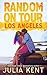 Random on Tour: Los Angeles (Random, #6)
