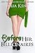 Before Her Billionaires (Her Billionaires, #0.5)