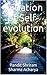 Initiation of Self-evolution
