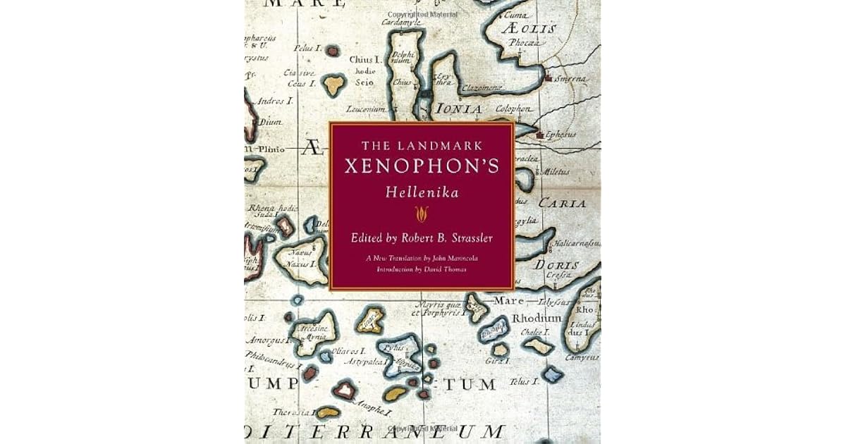 The Landmark Xenophon's Hellenika by Xenophon