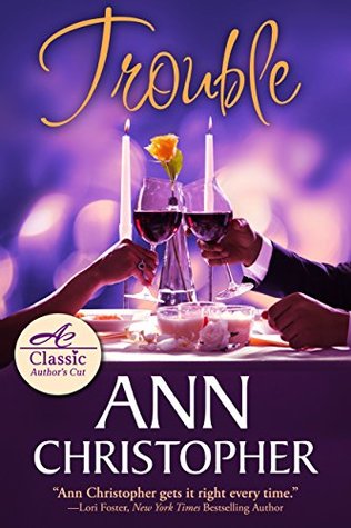 Trouble (It's Complicated, #1)