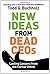 New Ideas from Dead CEOs by Todd G. Buchholz
