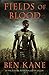 Fields of Blood by Ben Kane Fields of Blood by Ben Kane