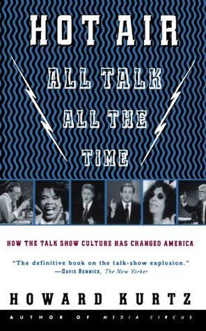 Hot Air: All Talk, All The Time (Paperback)