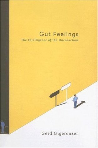 Gut Feelings: The Intelligence of the Unconscious (Hardcover)