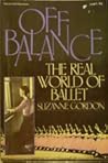 Off Balance: The Real World of Ballet