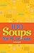 100 Soups for $5 or Less