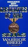Casualties of War (Seals: The Warrior Breed, Book 9)