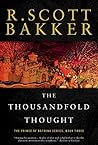 The Thousandfold Thought by R. Scott Bakker