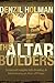 The Altar Builders by Denzil Holman