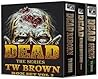 DEAD: Box Set 3