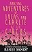 Amazing Adventures of Lucas and Charlie At the Circus.: Children's Fictional Series