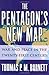 The Pentagon's New Map by Thomas P.M. Barnett