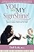 You are My SignShine!: A Co...