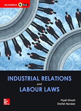 Industrial Relations and Labour Laws (Kindle Edition)