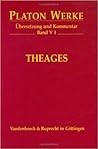 Theages (Werke, Ubersetzung, Kommentar 1)