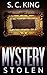 Mystery: Stolen (Alaska Mysteries #4)