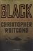Black: A Novel